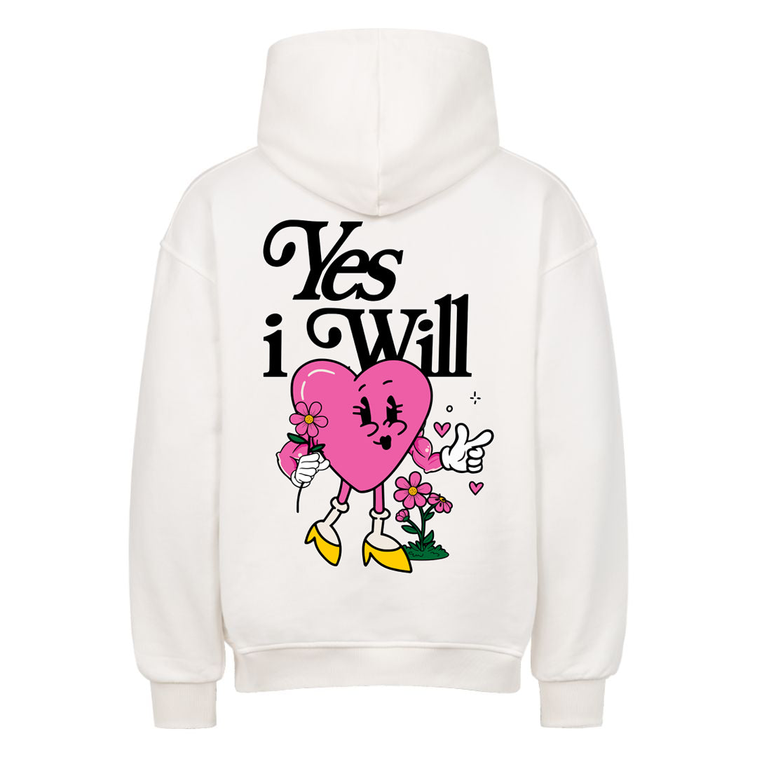 Yes i will (Backprint) Oversized Hoodie
