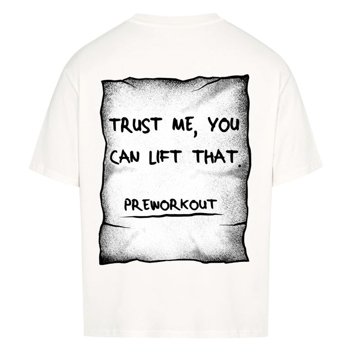 Trust me (Backprint) Oversized Shirt