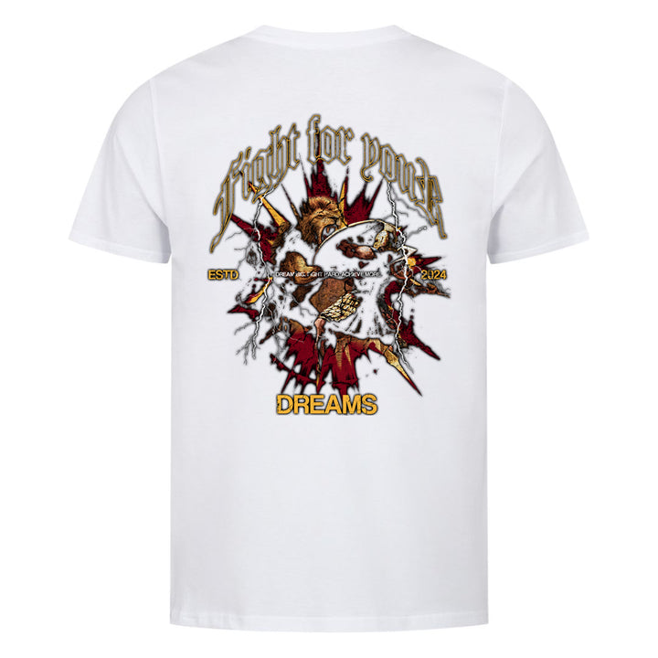 Fight for your dreams (Backprint) Shirt