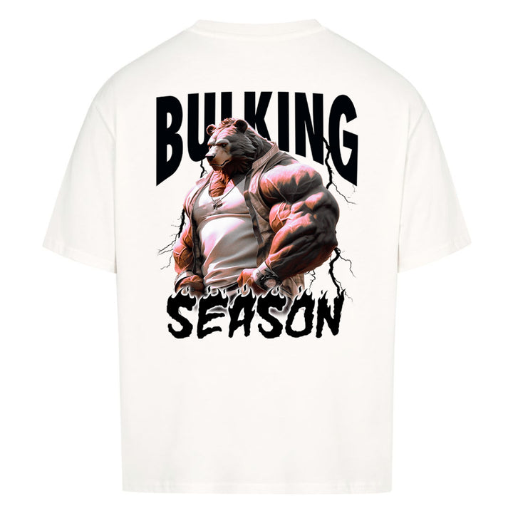Bulking Season (Backprint) Oversized Shirt