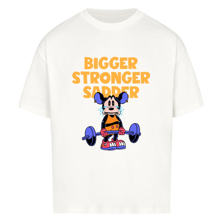 Camisa extragrande Bigger Stronger Triste