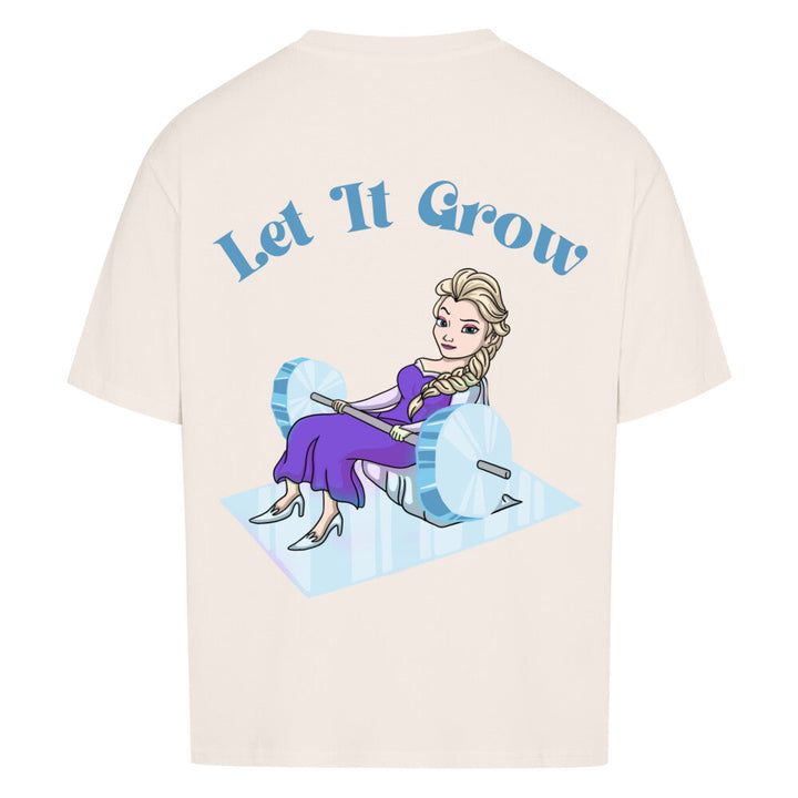 Let it grow (Backprint) Oversized Shirt