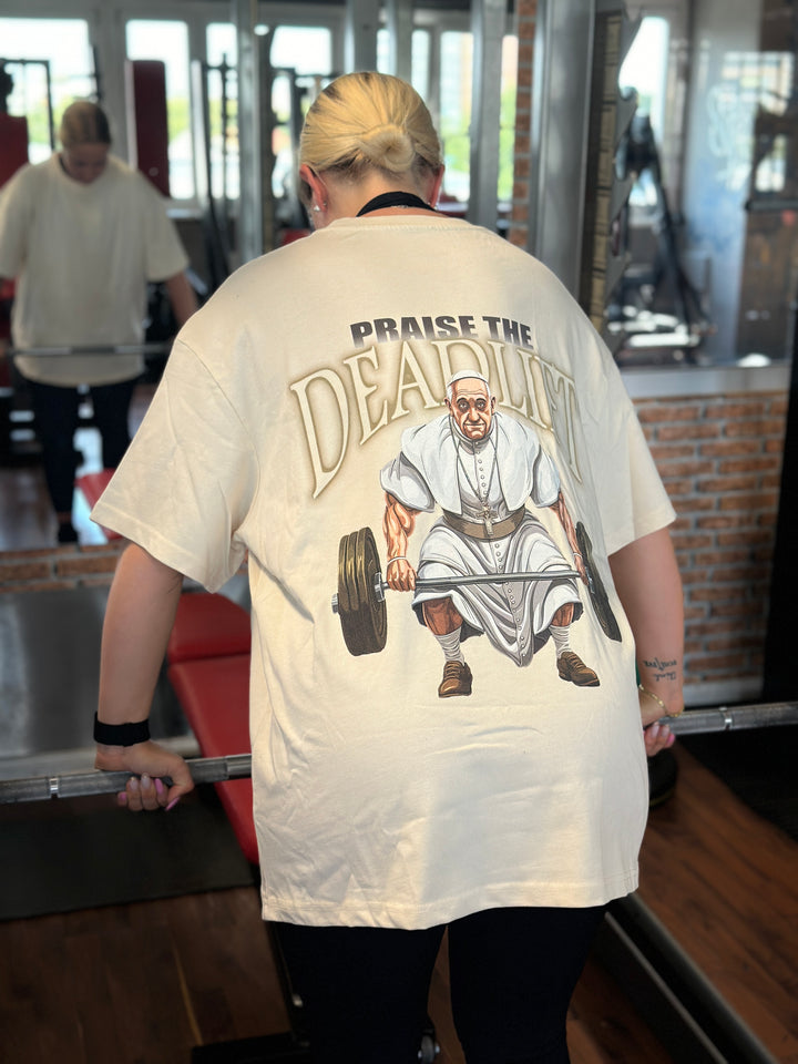 Praise the Deadlift (Backprint) Oversized Shirt