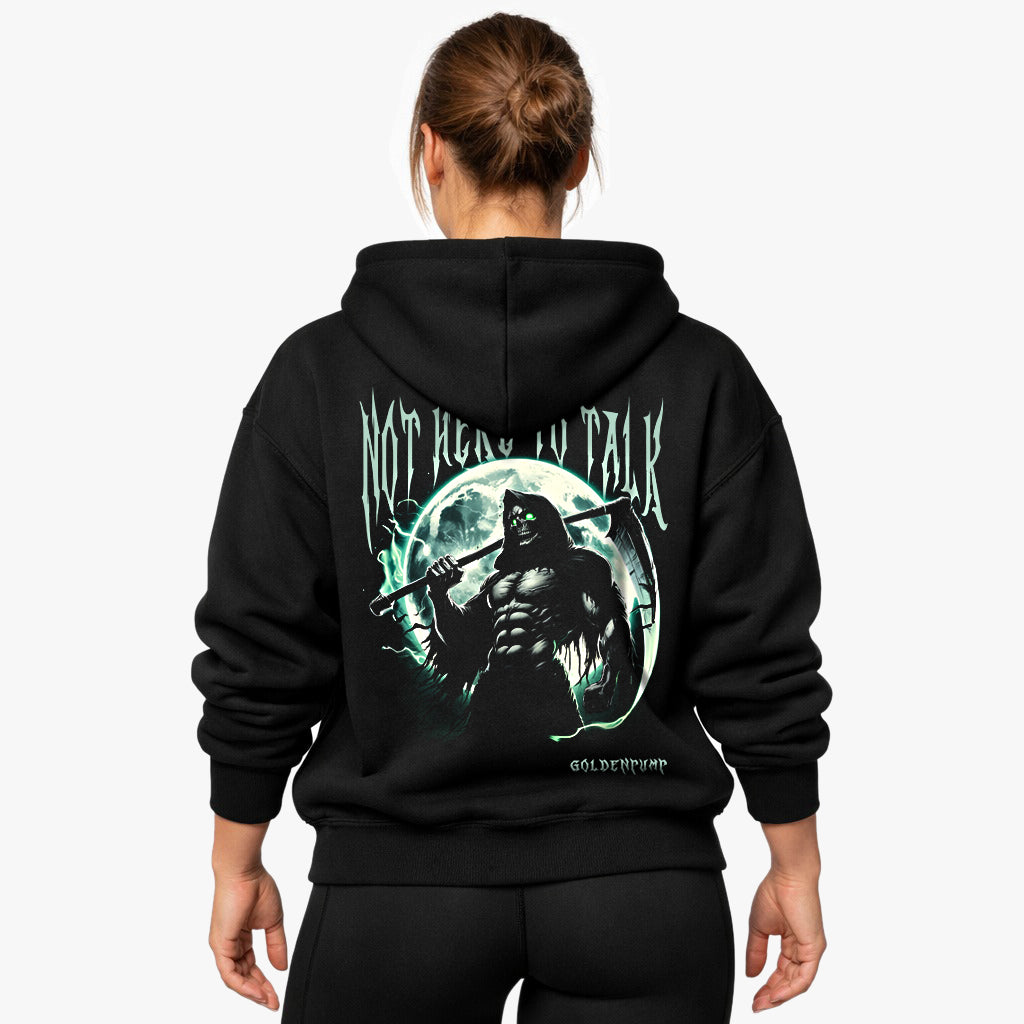 Not here to talk Oversized (Backprint) Hoodie