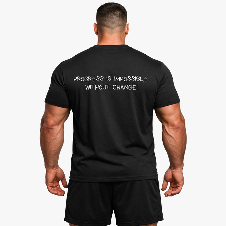 PROGRESS IS IMPOSSIBLE WITHOUT CHANGE (Backprint) Shirt