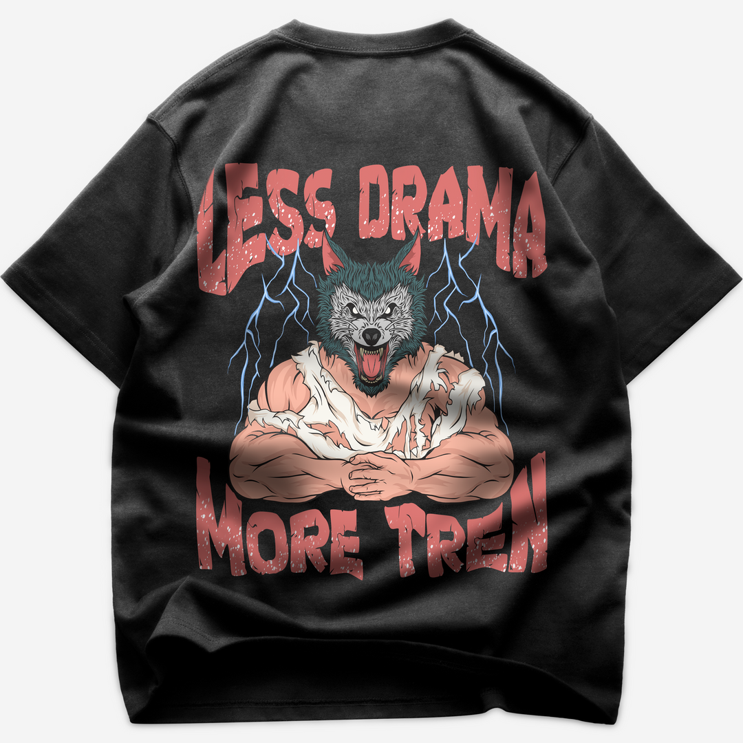 Less Drama (Backprint) Oversized Shirt